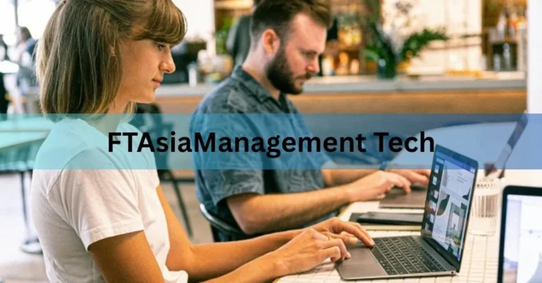 FTAsiaManagement Tech