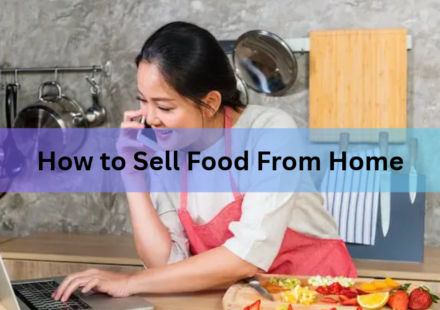 How to Sell Food From Home: A Step-by-Step Guide for the US